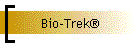 Bio-Trek®